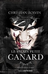 Christian Boivin - Le vilain petit canard.