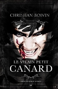 Christian Boivin - Le vilain petit canard.