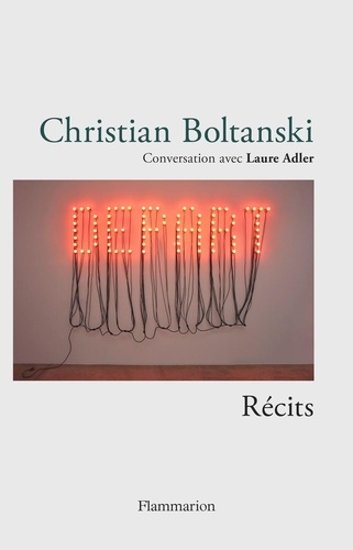 Christian Boltanski et Laure Adler - Christian Boltanski - Récits - Conversation avec Laure Adler.