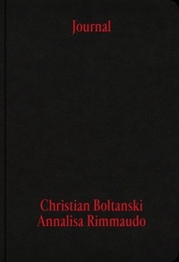 Christian Boltanski et Annalisa Rimmaudo - Journal.