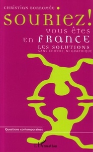 Christian Borromée - Souriez vous êtes en France - Les solutions sans chiffre ni graphique.