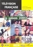 Christian Bosséno - Télévision française : la saison 2002.