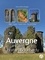 L'Auvergne insolite. Deux siècles d'images