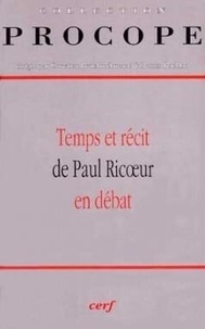 Christian Bouchindhomme - "Temps et récit" de Paul Ricoeur en débat.