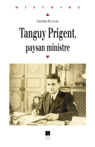 Tanguy Prigent, Paysan Ministre