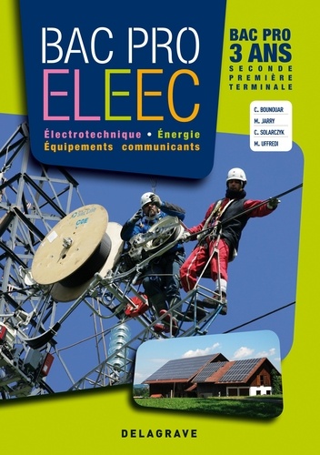 Christian Bounouar et Medhi Jarry - Electrotechnique Energie Equipements communicants Bac pro ELEEC.
