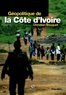 Christian Bouquet - Géopolitique de la Côte d'Ivoire - Le désespoir de Kourouma.