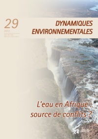 Christian Bouquet et David Blanchon - L'eau en Afrique : source de conflits? - Dynamiques Environnementales 29.