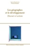 Christian Bouquet - Les géographes et le développement - Discours et actions.
