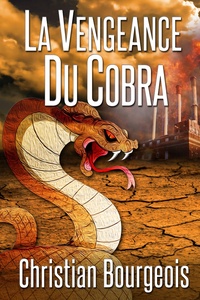 Christian Bourgeois - La vengeance du cobra.