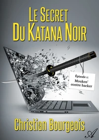 Le secret du katana noir - Épisode 1