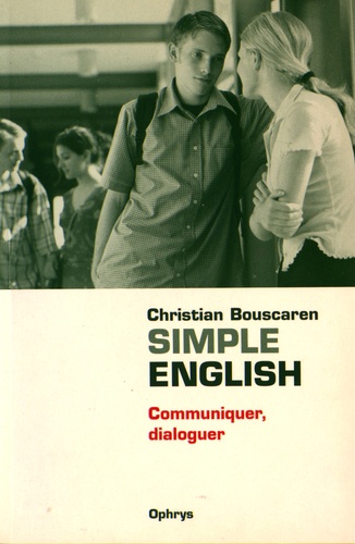 Christian Bouscaren - Simple English - Communiquer, dialoguer.