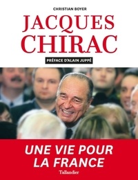 Best audiobook téléchargements gratuits Jacques Chirac  - Une vie pour la France ePub MOBI par Christian Boyer (French Edition) 9791021029774