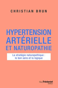Hypertension artérielle et naturopathie