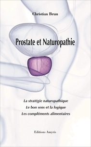 Christian Brun - Prostate et naturopathie.
