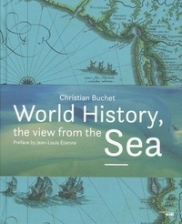 Christian Buchet - World History - The view from the sea.