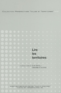 Christian Calenge et  Collectif - Lire Les Territoires.