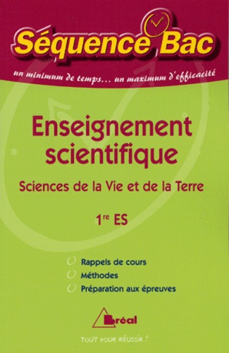 Christian Camara et Claudine Gaston - Enseignement scientifique 1e ES - Sciences de la Vie et de la Terre.