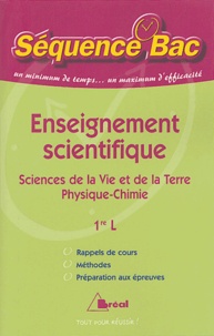 Christian Camara et Claudine Gaston - Enseignement scientifique 1e L - Sciences de la Vie et de la Terre/Physique-Chimie.