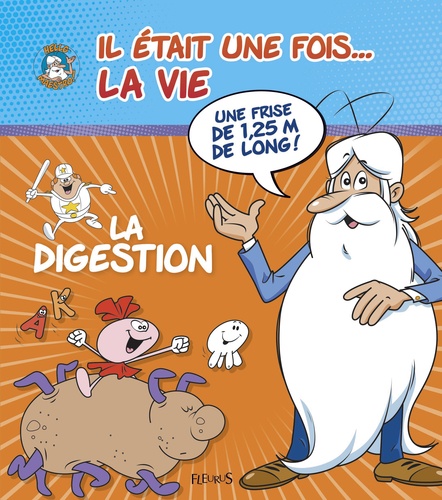 Il était une fois... la vie  La digestion