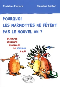 Pourquoi les marmottes ne fêtent pas le nouvel an?