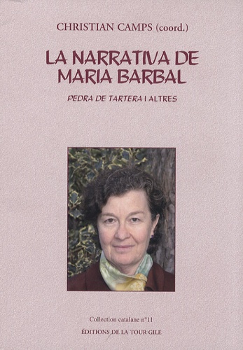 Christian Camps - La narrativa de Maria Barbal - Pedra de tartera i altres.