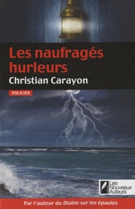 Les naufragés hurleurs