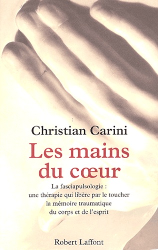 Christian Carini - Les mains du coeur.
