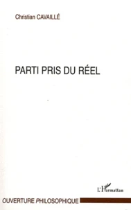 Parti pris du réel