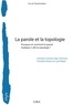 Christian Centner et Marc Darmon - La parole et la topologie - Pourquoi et comment la parole implique-t-elle la topologie ?.