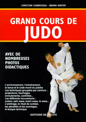 Christian Chabosseau et Bruno Hoffer - Grand cours de judo.