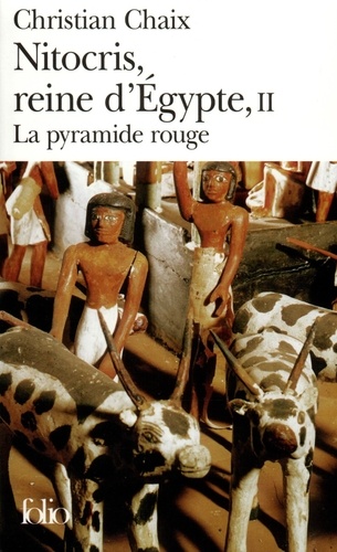 Nitocris, Reine d'Egypte Tome 2 La pyramide rouge - Occasion