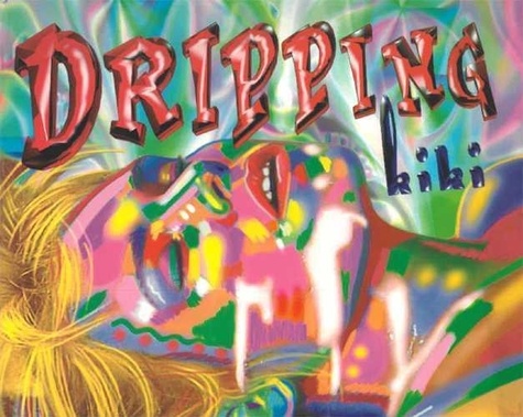 Christian Chapiron - Dripping Kiki.