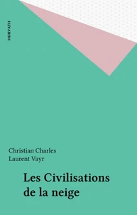 Les Civilisations de la neige