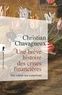 Christian Chavagneux - Une brève histoire des crises financières - Des tulipes aux subprimes.