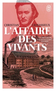 Christian Chavassieux - L'affaire des vivants.