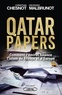 Christian Chesnot et Georges Malbrunot - QATAR PAPERS - QATAR PAPERS [NUM].