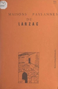 Maisons paysannes du Larzac