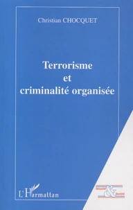 Terrorisme et criminalité organisée