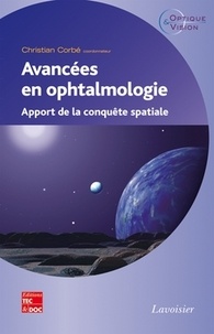 Christian Corbé - Avancées en ophtalmologie - Apport de la conquête spatiale.