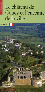 Le château de Coucy et l'enceinte de la ville