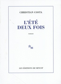 Christian Costa - L'été, deux fois.