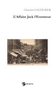 Christian Coudurier - L'affaire jack l'eventreur.