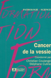 Christian Coulange et Stéphane Culine - Cancer de la vessie.