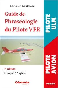 Guide de phraséologie du pilote VFR
