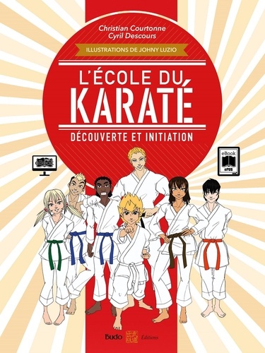 L'école du karaté. Découverte et initiation