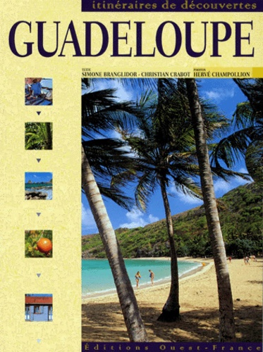 Christian Crabot et Hervé Champollion - Guadeloupe.