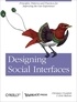 Christian Crumlish - Designing Social Interfaces: Principles, Patterns, and Practices for Improving the User Experience.