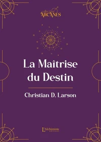 La Maîtrise du destin