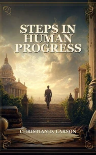 Steps in Human Progress